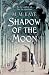 Shadow of the Moon by M.M. Kaye