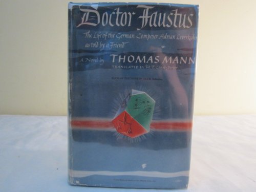 Doctor Faustus * Life Of The German Composer Adrian Leverkuhn .
