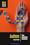 Autism: Your Questions Answered (Q&A Health Guides)