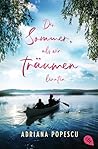 Der Sommer, als w...