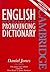 English Pronouncing Dictionary (Cambridge Low Price Editions)