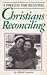 Christians Reconciling: A P...