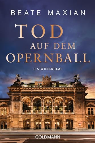 Tod auf dem Opernball: Ein Wien-Krimi (Die Sarah-Pauli-Reihe 14) (German Edition)