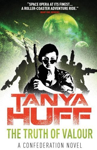 The Truth of Valour: A Confederation Novel