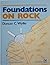Foundations on Rock