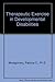 Therapeutic Exercise in Developmental Disabilities by Patricia C., Ph.D. Montgomery