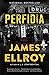 Perfidia by James Ellroy (2015-07-07)