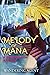Melody of Mana 2: A Progression Fantasy