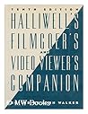 Halliwell's Filmgoer's and Video Viewer's Companion