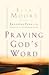 Praying God's Word (00) by Moore, Beth [Hardcover (2000)]