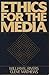 Ethics for the Media