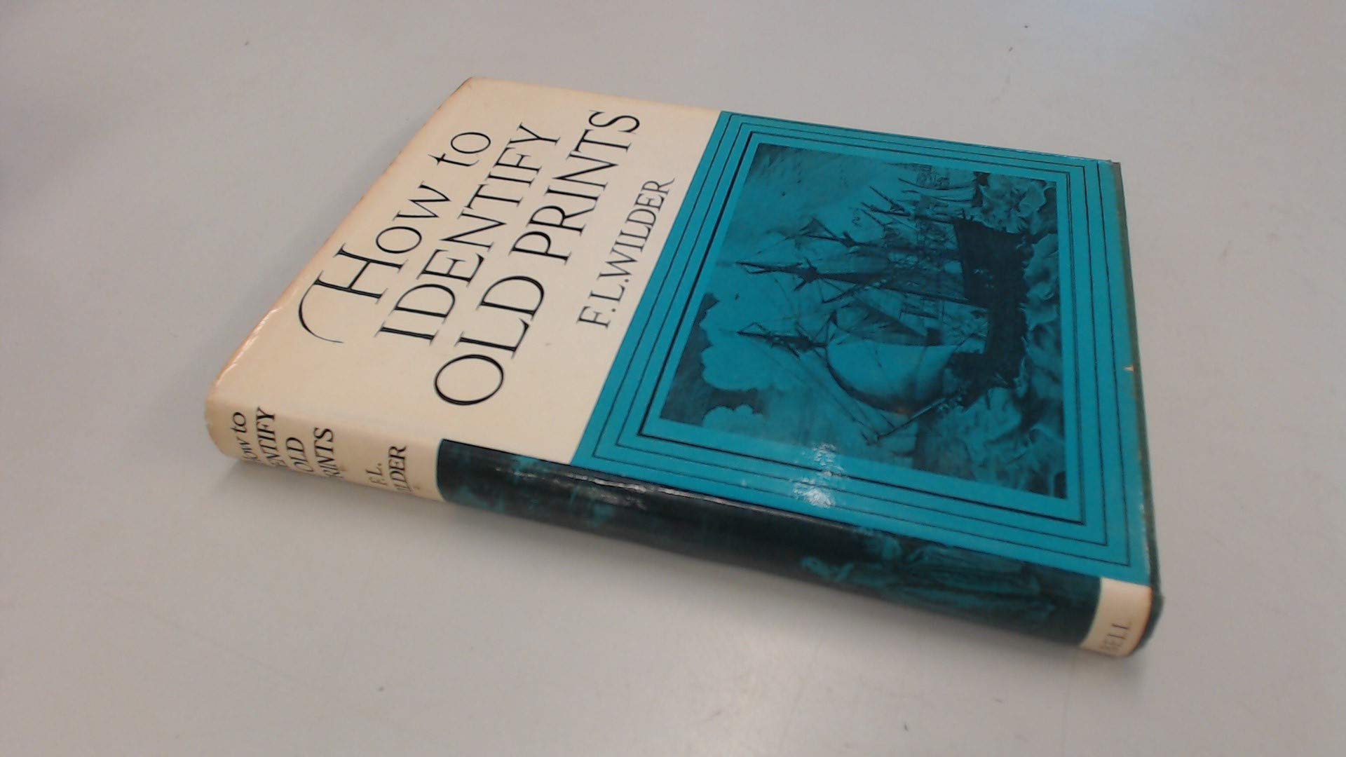 How to identify old prints, (The How to identify series)