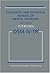 Diagnostic and Statistical Manual of Mental Disorders DSM-IV-TR (Text Revision) 4th (forth) edition