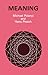 Meaning by Michael Polanyi (1977-01-15)