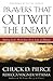 Prayers That Outwit the Enemy by Chuck D. Pierce (2004-08-10)