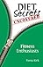 Diet Secrets Uncovered: Fit...