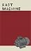 Fast Machine by Ellen, Elizabeth (2012) Paperback