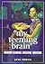 My Teeming Brain: Understan...