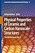 Physical Properties of Ceramic and Carbon Nanoscale Structures: The INFN Lectures, Vol. II (Lecture Notes in Nanoscale Science and Technology) (2011-03-07)