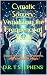Cymatic Sorcery by D.R.T. Stephens