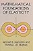 Mathematical Foundations of Elasticity