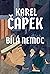 Bílá nemoc by Karel Čapek