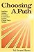 Choosing A Path [Paperback] [PB] (Author) Swami Rama