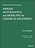 Solutions Manual to Accompany Applied Mathematics and Modeling for Chemical Engineers by Rice, Richard G., Do, Duong D.(August 19, 2013) Paperback