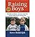 [Raising Boys, Third Edition: Why Boys Are Different--and How to Help Them Become Happy and Well-Balanced Men] [By: Biddulph, Steve] [March, 2014]