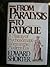 From Paralysis to Fatigue: A History of Psychosomatic Illness in the Modern Era by Edward Shorter (1992-12-23)