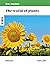 CLIL READERS LEVEL II PRI THE WORLD OF PLANTS