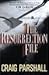 The Resurrection File