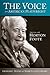 The Voice of an American Playwright: Interviews with Horton Foote by Gerald C. Wood (2012-12-04)