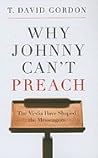 Why Johnny Can't Preach