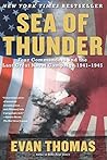 Sea of Thunder: Four Commanders and the Last Great Naval Campaign 1941-1945 by Evan Thomas