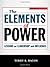 The Elements of Power: Lessons on Leadership and Influence by Bacon Ph.D., Terry R. (2011) Hardcover