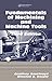 Fundamentals of Metal Machining and Machine Tools, Third Edition (CRC Mechanical Engineering) by Winston A. Knight (2005-11-01)
