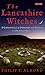 The Lancashire Witches: A Chronicle of Sorcery and Death on Pendle Hill by Almond, Philip C. (2012) Hardcover