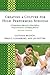 Creating a Culture for High-Performing Schools: A Comprehensive Approach to School Reform and Dropout Prevention by Cletus R. Bulach (2011-10-10)