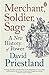 Merchant, Soldier, Sage: A New History of Power by David Priestland (3-Oct-2013) Paperback