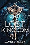 Lost Kingdom by Laurel    Black