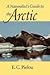 A Naturalist's Guide to the Arctic