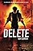 Delete (Shift Series) (Volume 3) by Kim Curran (2015-01-20)