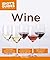 Idiot's Guides: Wine by Stacy Slinkard (2013-09-03)