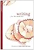 Writing from the Inside Out: The Practice of Free-Form Writing by Stephen Lloyd Webber (2013-03-01)