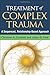 (Treatment of Complex Trauma by Christine A. Courtois