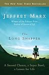 The Long Snapper:...