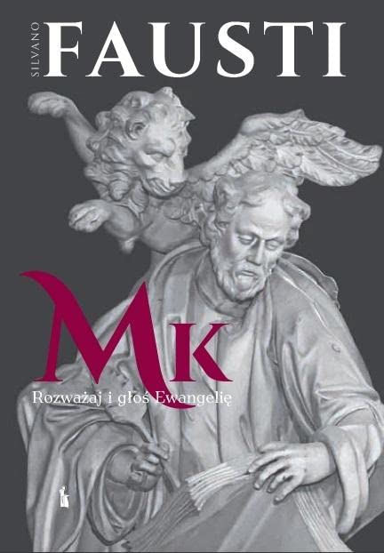 Rozwazaj i glos Ewangelie wedlug sw. Marek (Paperback)