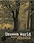 Unseen World: The Science, Theories, and Phenomena behind Events Paranormal by Rupert Matthews (2008-12-11)
