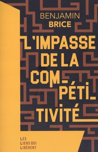 L'impasse de la compétitivité (Paperback)